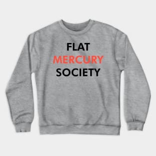 Flat Mercury Society (Dark) Crewneck Sweatshirt